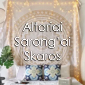 Altoriai, Sarong'ai, Skaros